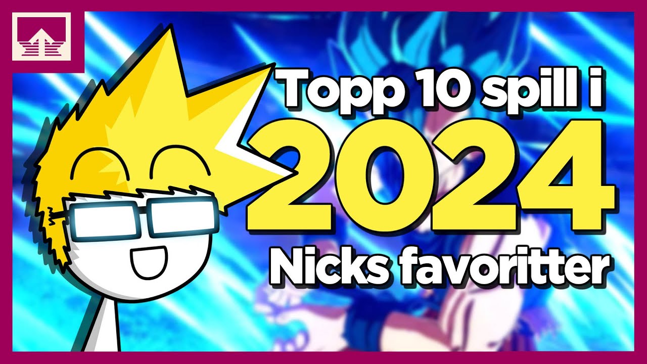 De beste spillene i 2024 - Nicks topp 10-liste