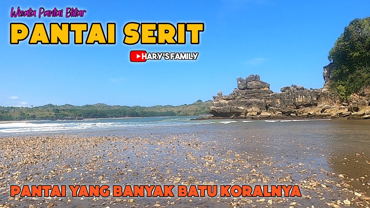 Jalan Jalan ke Pantai Serit Blitar | HARY'S FAMILY