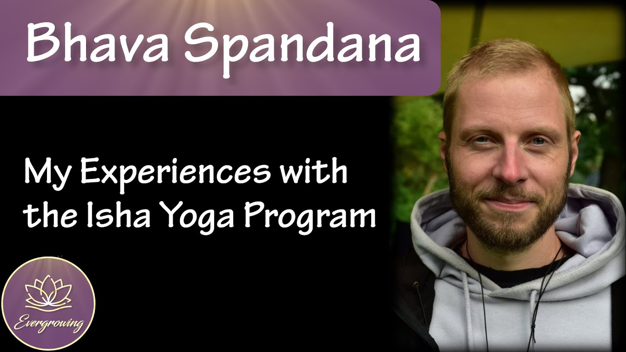 Bhava Spandana ~ My Experiences