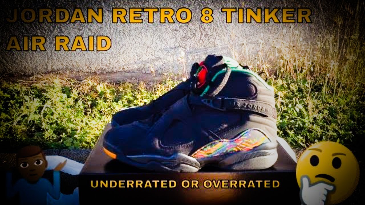 Jordan 8 Retro |Tinker Air Raid| Review