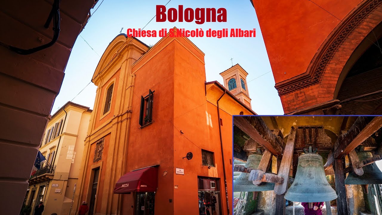 Le campane di Bologna - Chiesa di S.Nicolò degli Albari