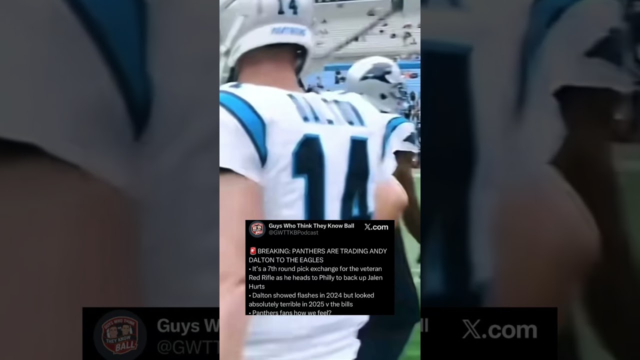 🚨PANTHERS TRADE ANDY DALTON TO EAGLES #panthers #eagles #andydalton #nfl #nfltrade