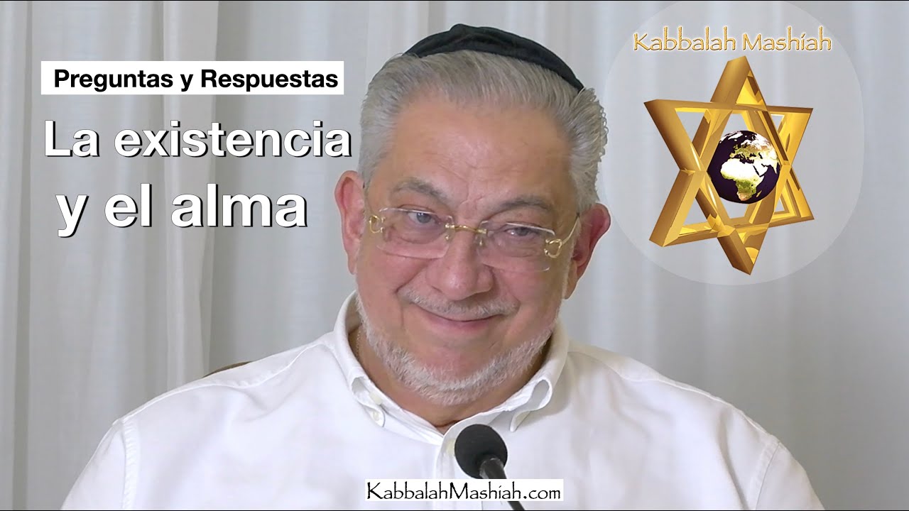 Kabbalah: la existencia y el alma