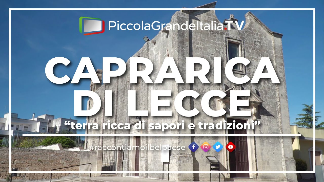 Caprarica di Lecce - Piccola Grande Italia