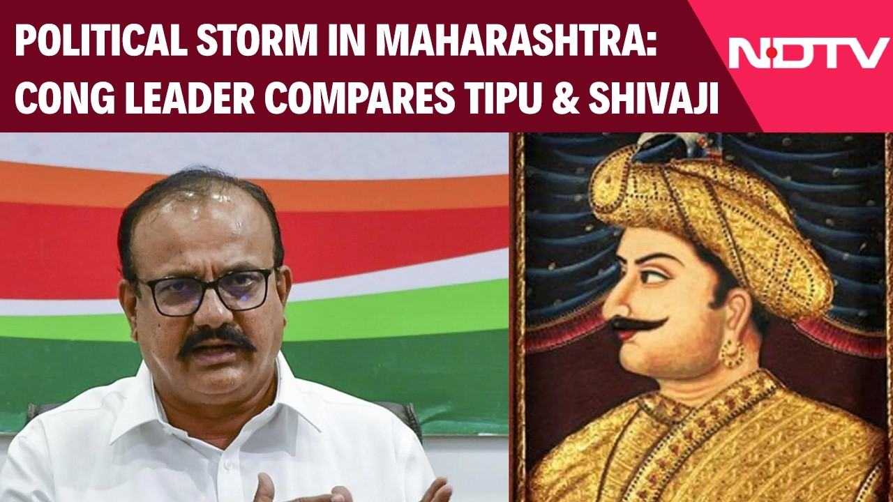 Tipu Sultan Row | Congress Leader Compares Chhatrapati Shivaji, Tipu Sultan Triggers Political Storm