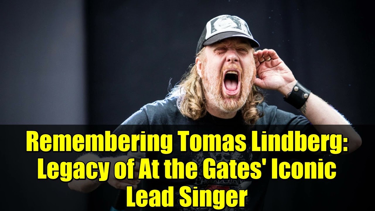 Remembering Tomas Lindberg   Legacy of At the Gates' Iconic Lead Singer