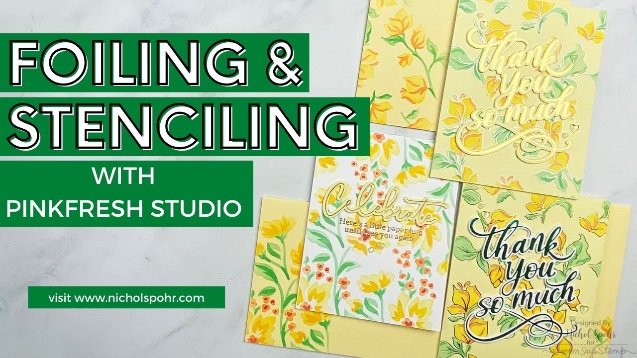 Foiling & Stenciling (Pinkfresh Studio)