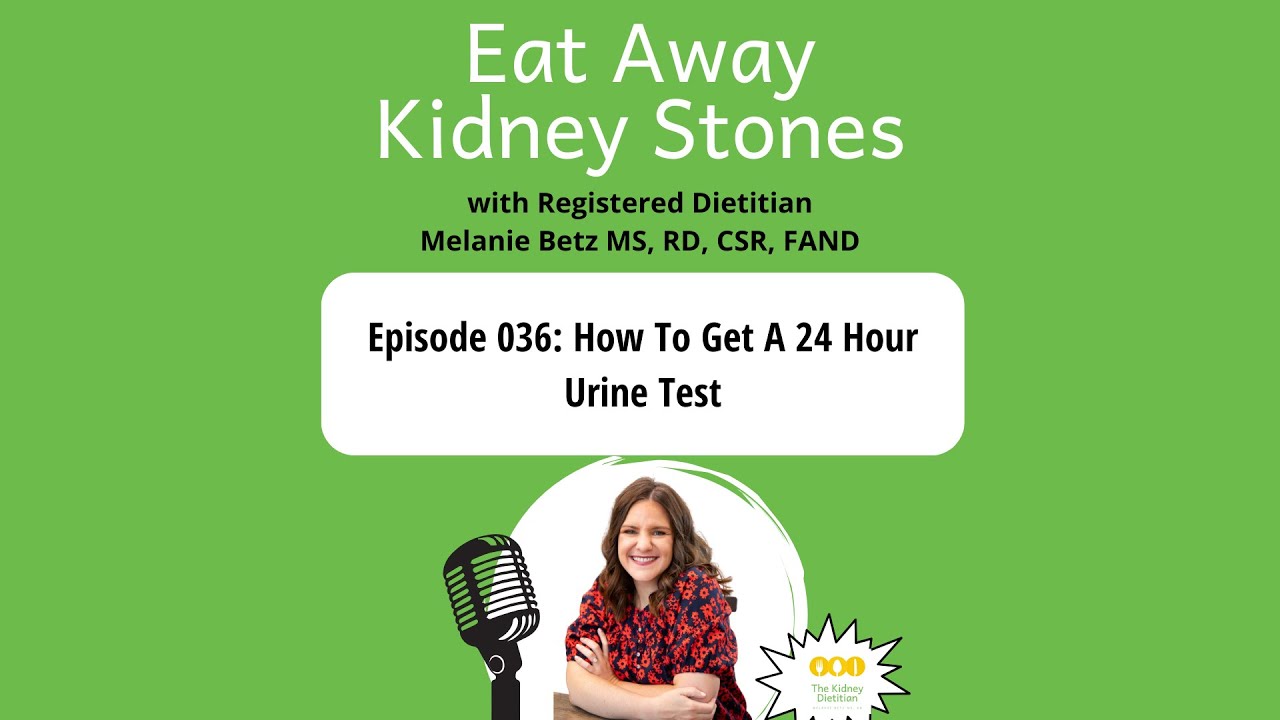 036 How To Get A 24 Hour Urine Test