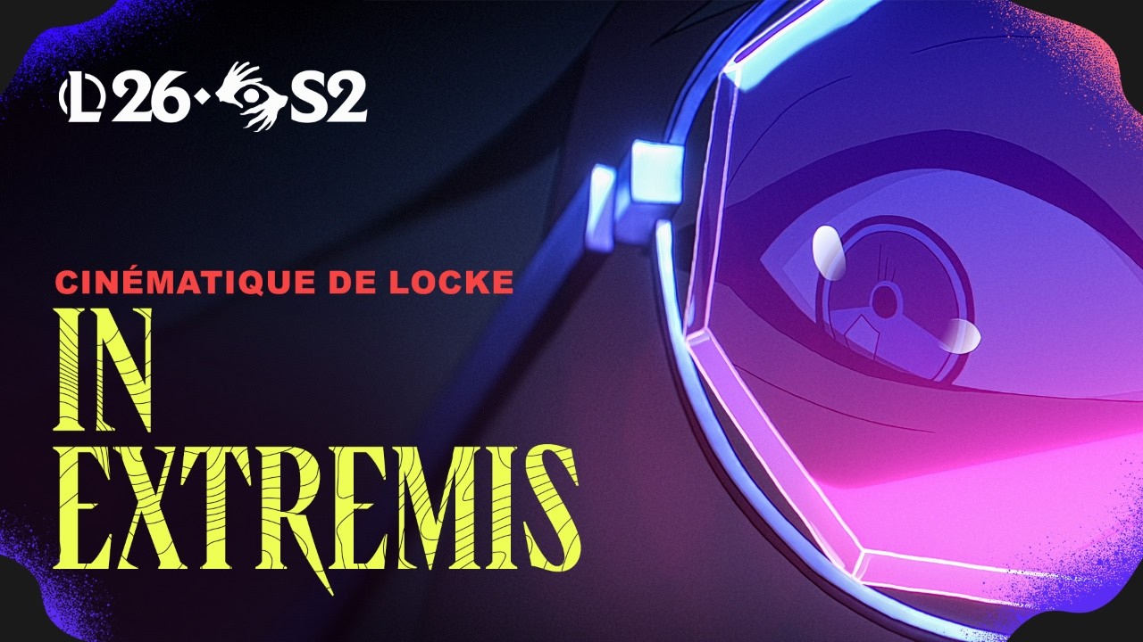 In extremis | Cin&eacute;matique de Locke - League of Legends