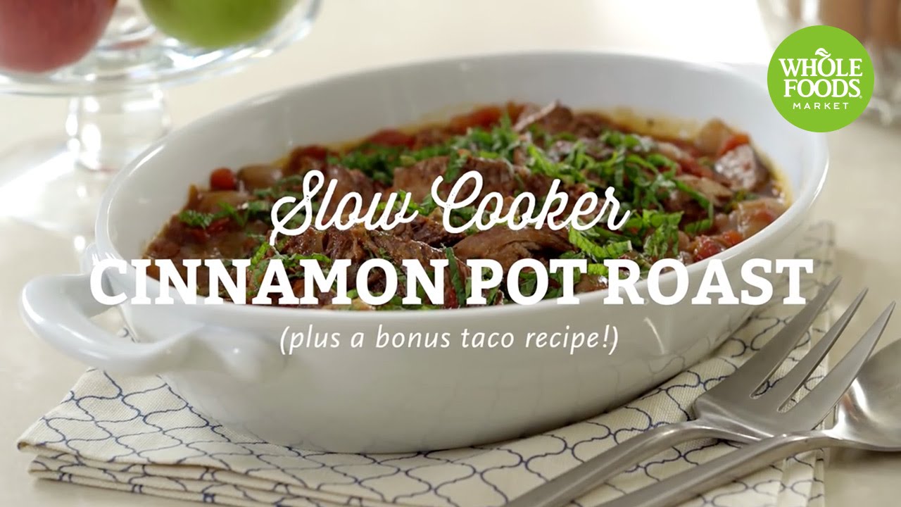 Recipe: Slow Cooker Cinnamon Pot Roast | Freshly Made l Whole Foods Market