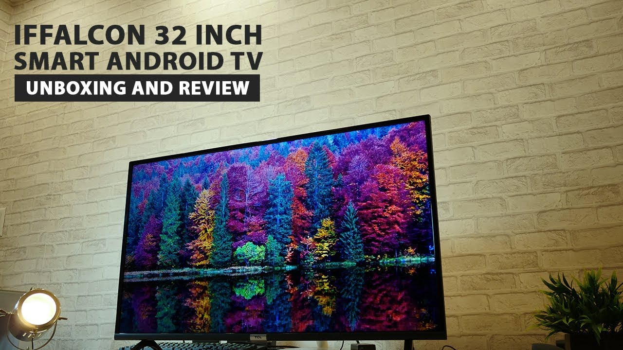 iFfalcon 32 inch Android Smart HD TV - Unboxing and Review