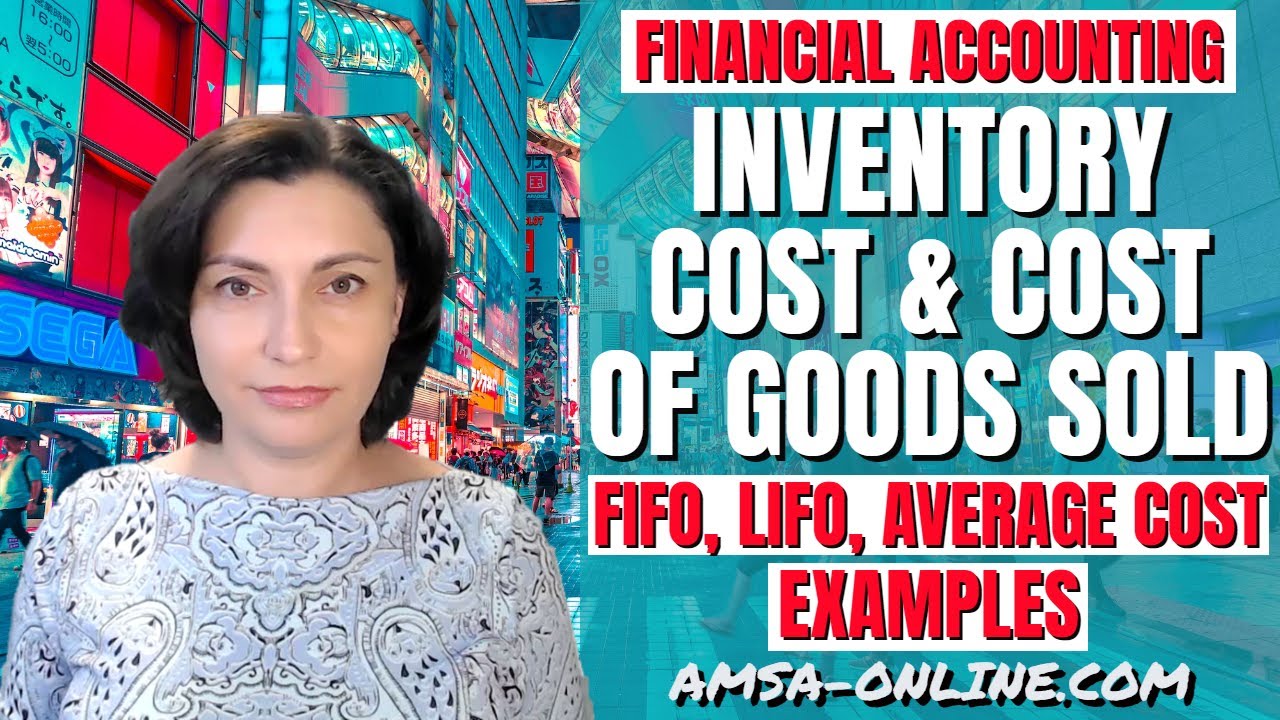 Learn How to Calculate Inventory and COGS in 10 Minutes!