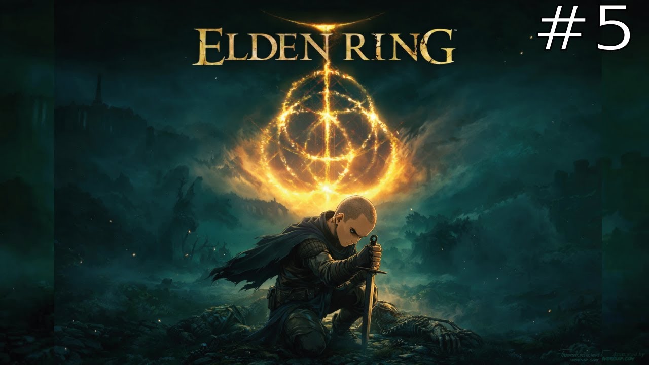 ELDEN RING GAMEPLAY | FIRST TIME | EP.5