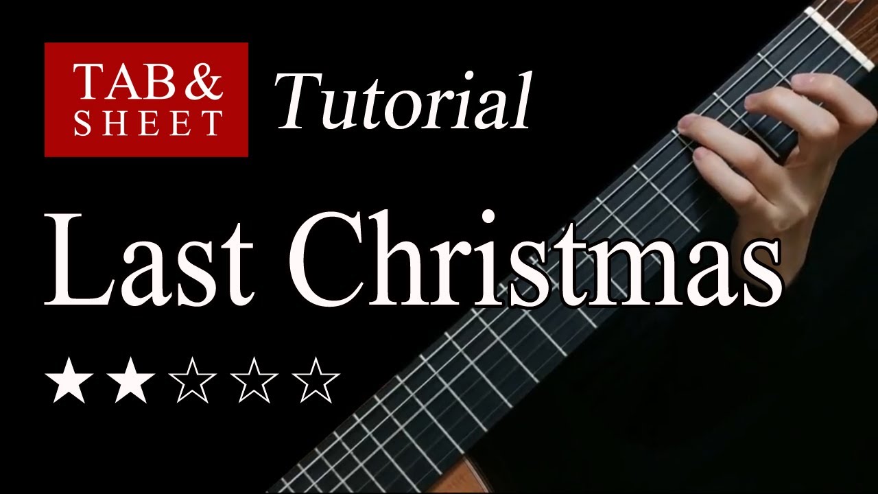 Last Christmas (Wham!) - Fingerstyle Lesson + TAB
