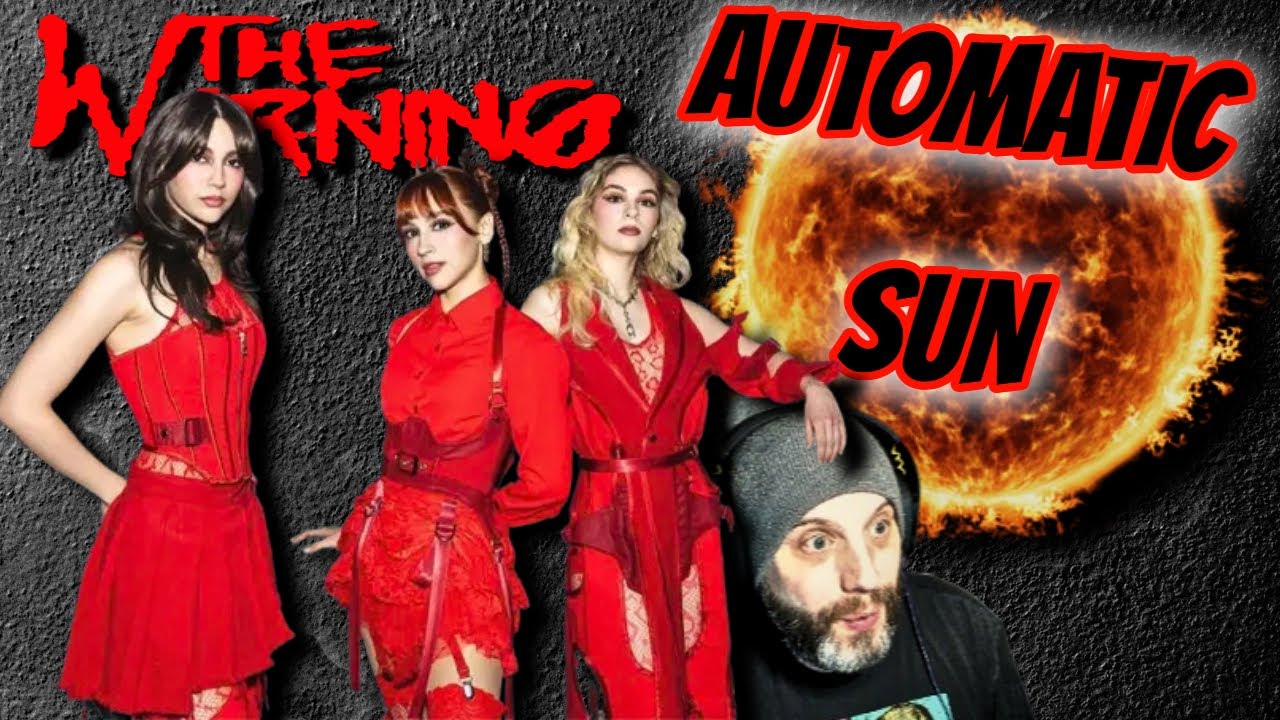 Это самая классная предупреждающая песня? The Warning - Automatic Sun РЕАКЦИЯ