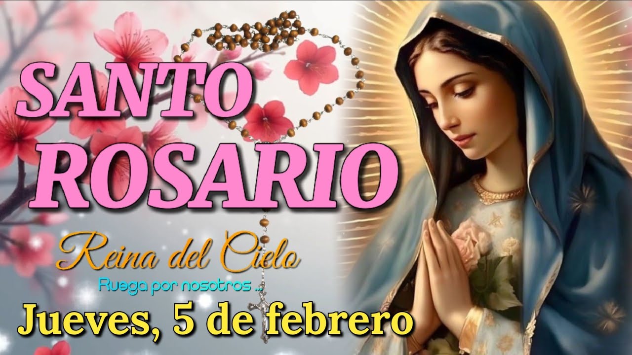 Santo Rosario de Hoy, Misterios Luminosos, Jueves 5 de febrero 2026.