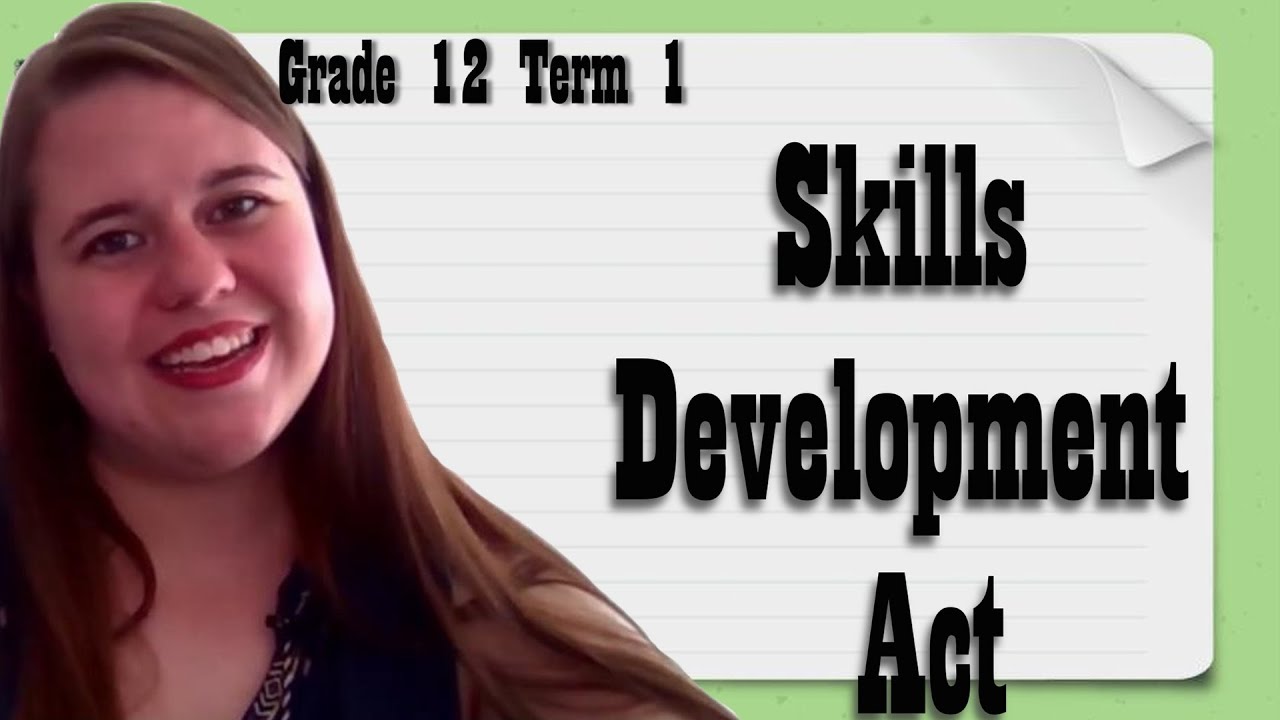 Grade 12 Business Studies: Skills Development Act (Term 1) | Exam Tips