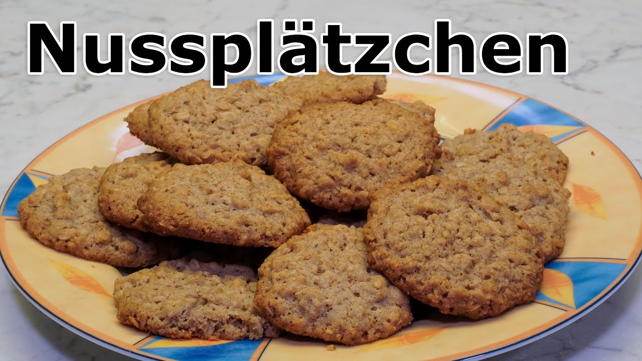 Leckere Nusspl&auml;tzchen / Haferflocken Pl&auml;tzchen zu Weihnachten