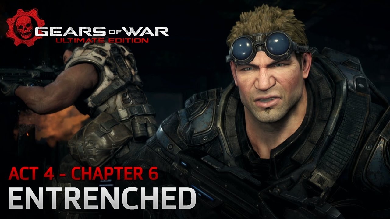 Gears of War: Ultimate Edition - Act 4: The Long Road Home - Chapter 6: Entrenched - Walk.