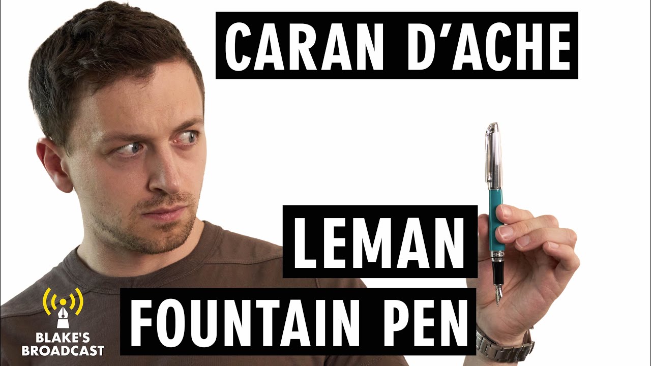Caran D'Ache Leman Fountain Pen Review 4K