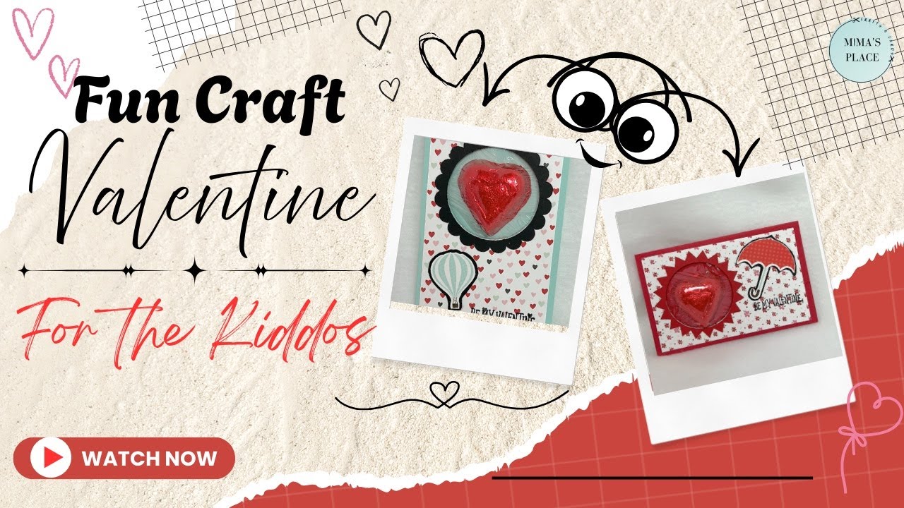 Valentine Candy Card -- NO FANCY TOOLS NEEDED