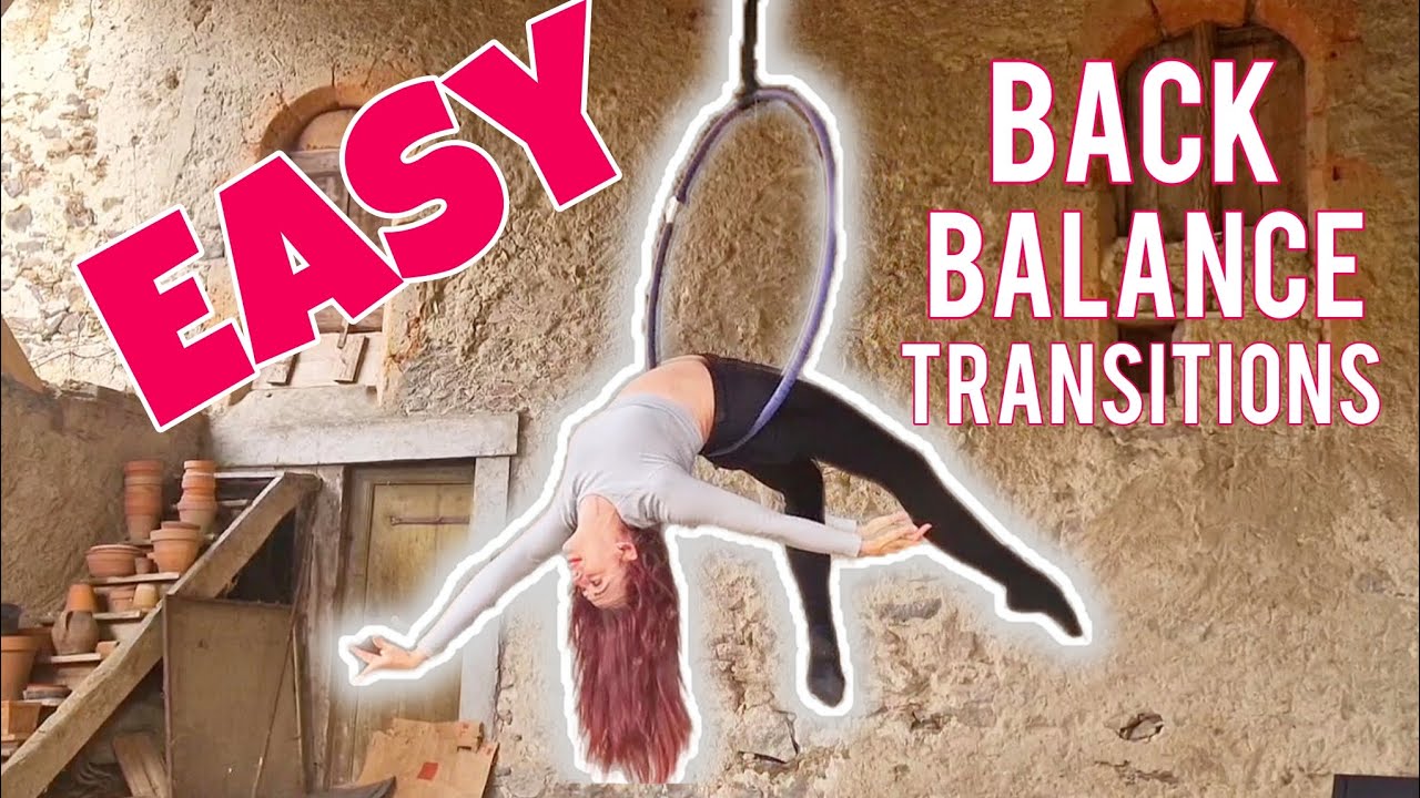 3 EASY Back Balance Transitions + tips! (Aerial Hoop TUTORIAL)