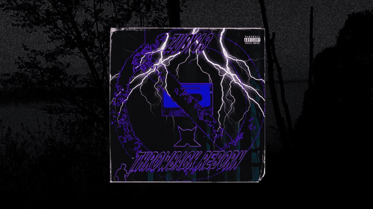 zuby13 - Throwback Reborn (Full Album)