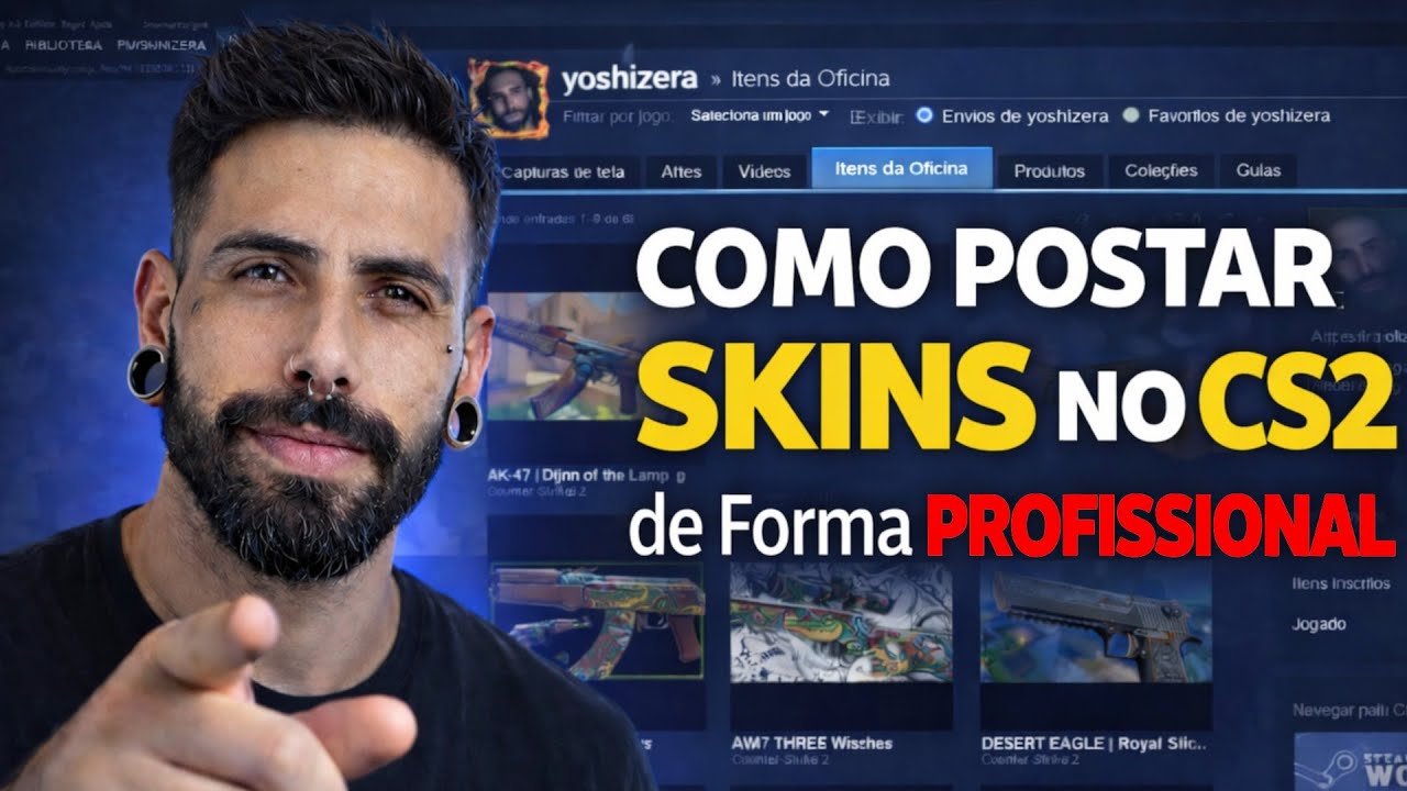 🎯 Como Postar Skins no CS2 de Forma Profissional | Oficina Steam (Guia Completo)