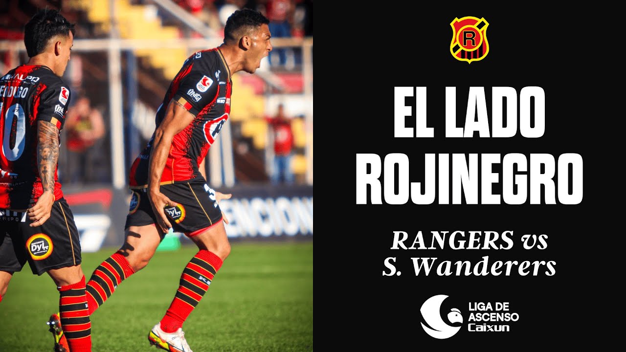 🎥 𝐄𝐋 𝐋𝐀𝐃𝐎 𝐑𝐎𝐉𝐈𝐍𝐄𝐆𝐑𝐎 | Rangers vs Santiago Wanderers