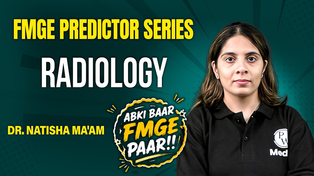 FMGE 50 High-Yield Questions Series  | Predictor Series | Radiology | Dr.  Natisha Ma'am | FMGE 2026