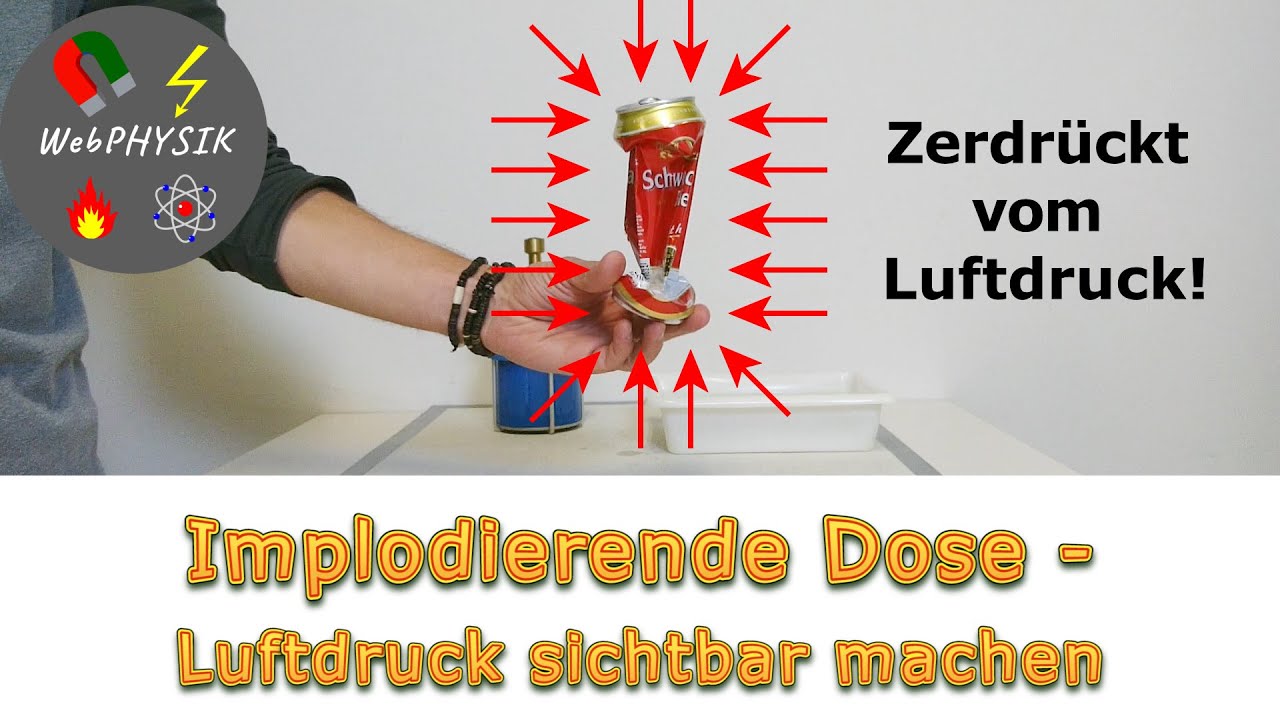 Alu-Dose mit einem Knall implodieren lassen - nur durch den Luftdruck