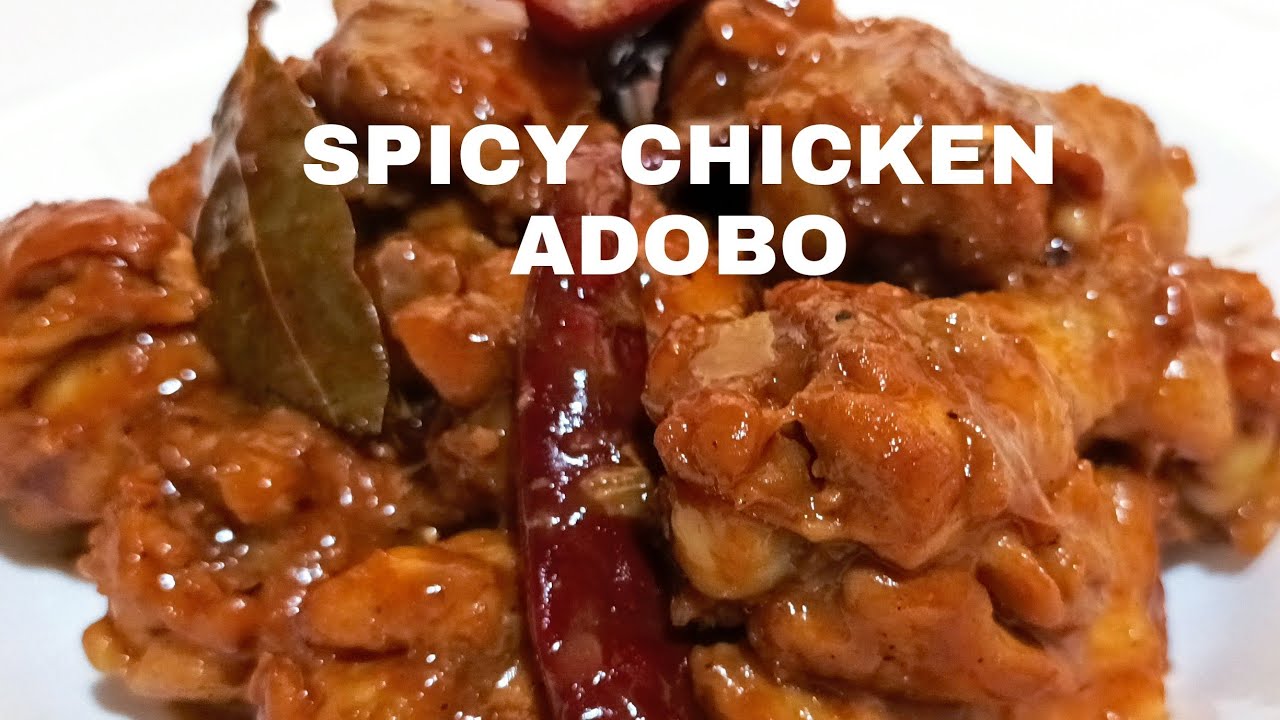 SPICY CHICKEN ADOBO