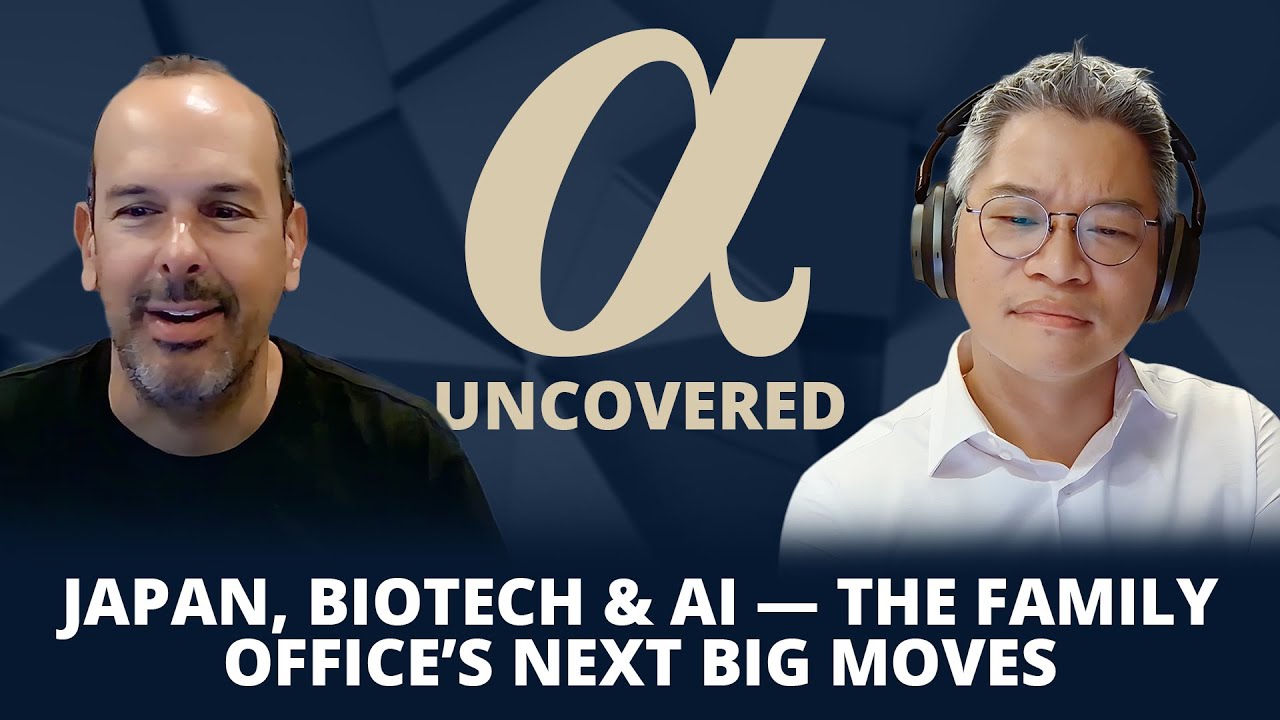 Japan, Biotech & AI &mdash; The Family Office&rsquo;s Next Big Moves | Alpha Uncovered x Issac Septon