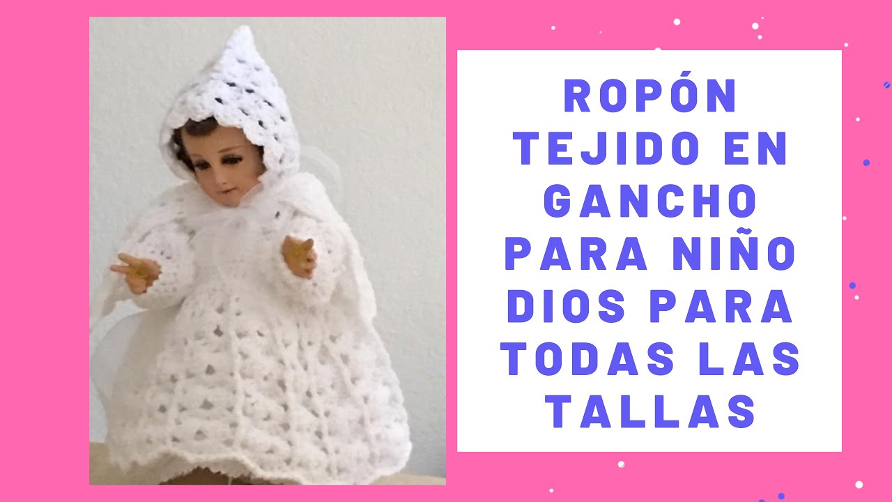 Cómo hacer un ROPÓN TEJIDO EN GANCHO PARA NIÑO DIOS EN TODAS LAS TALLAS 🙏 ❤️  Con LAURA CEPEDA