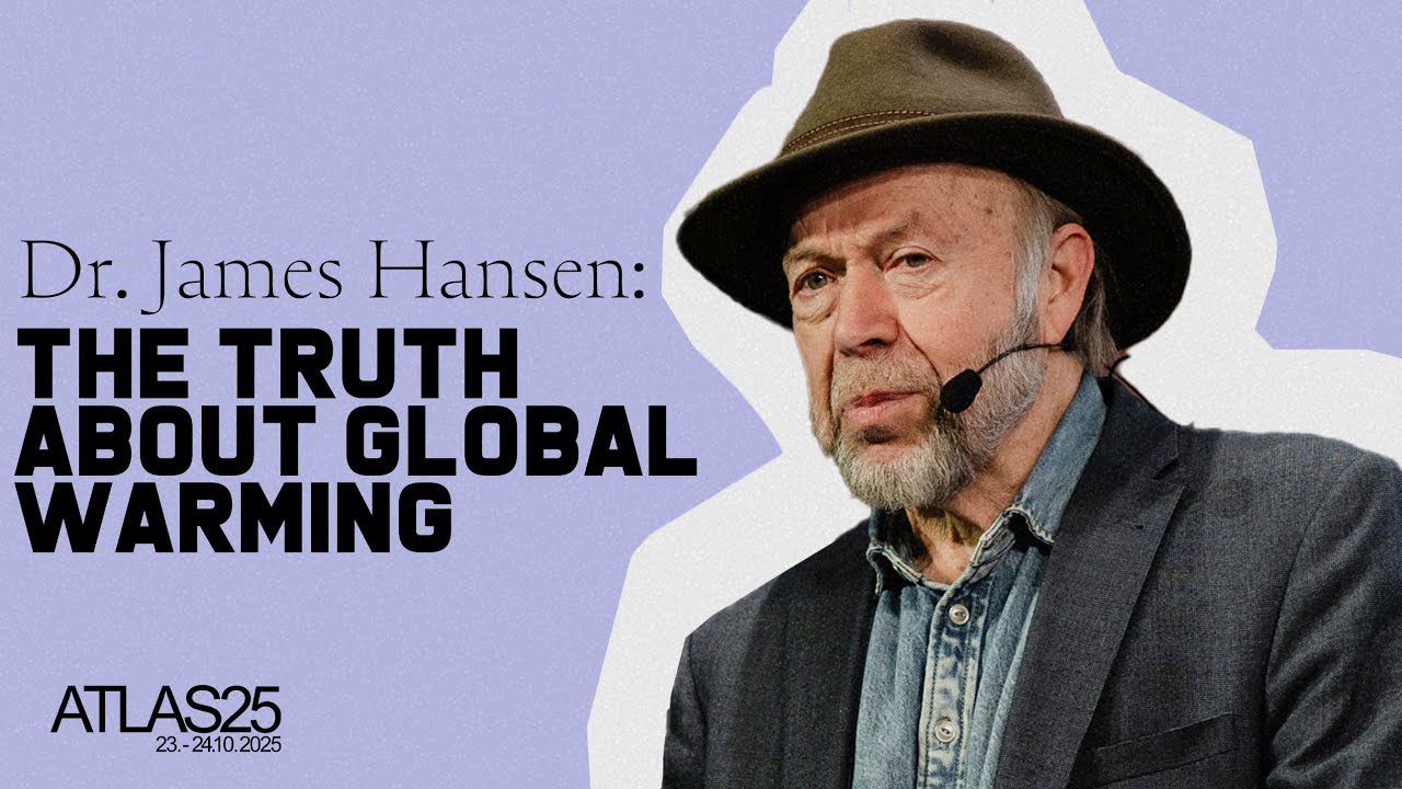 Доктор Джеймс Э. Хансен — Правда о глобальном потеплении, ATLAS25
