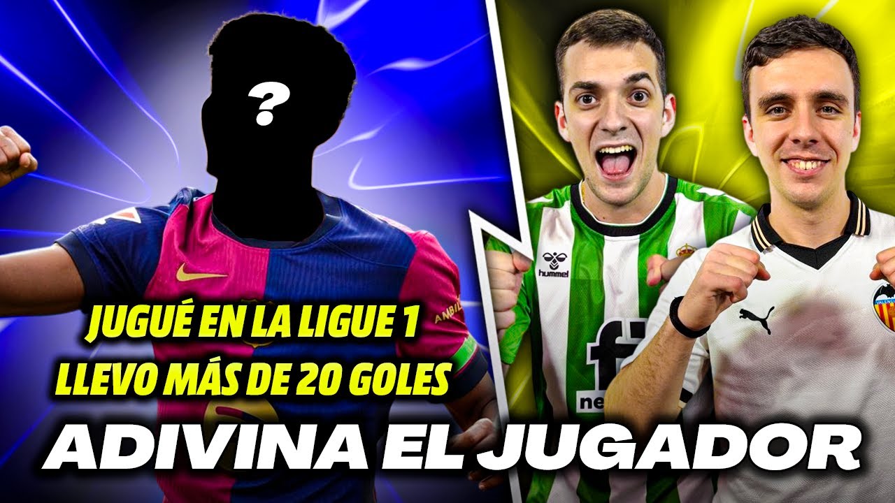 ADIVINA EL JUGADOR DE FÚTBOL POR PISTAS