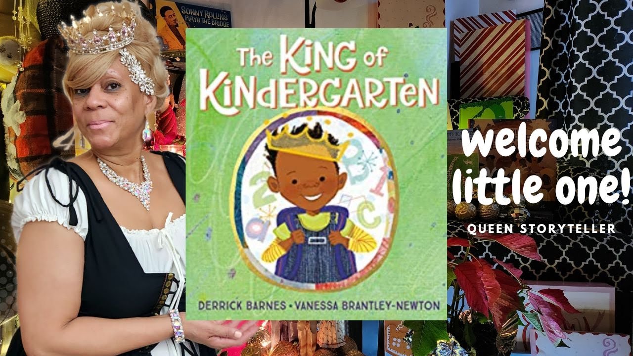 The King of Kindergarten by Derrick Barnes | Queen Storyteller Read Aloud #readaloud #childrensbooks