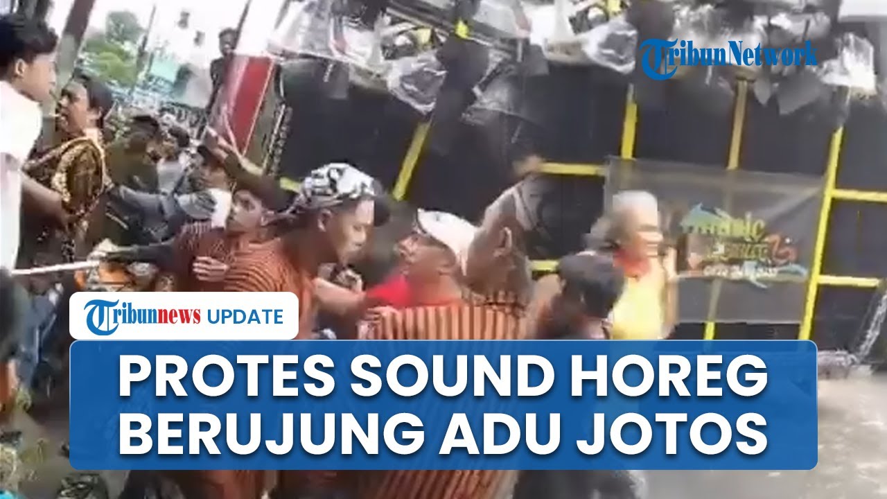 Karnaval Sound Horeg Malang Berujung Adu Jotos Gegara Warga Protes Bising, MUI & Polisi Buka Suara