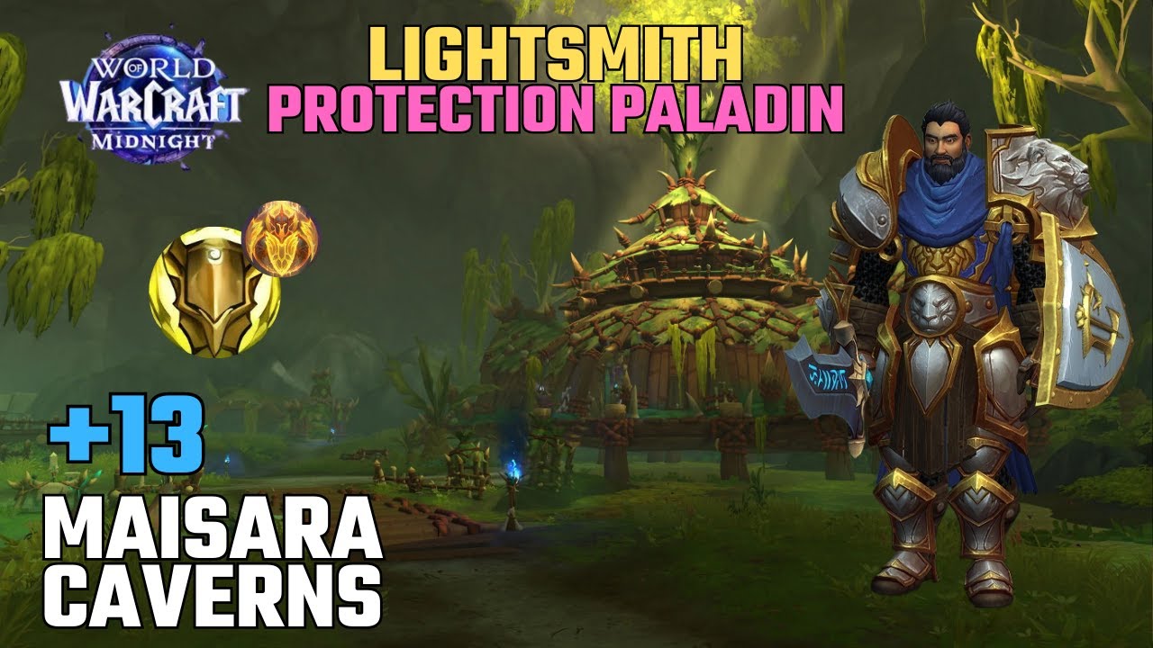 Maisara Caverns +13 | Lightsmith Protection Paladin | Midnight Beta - Season 1 M+