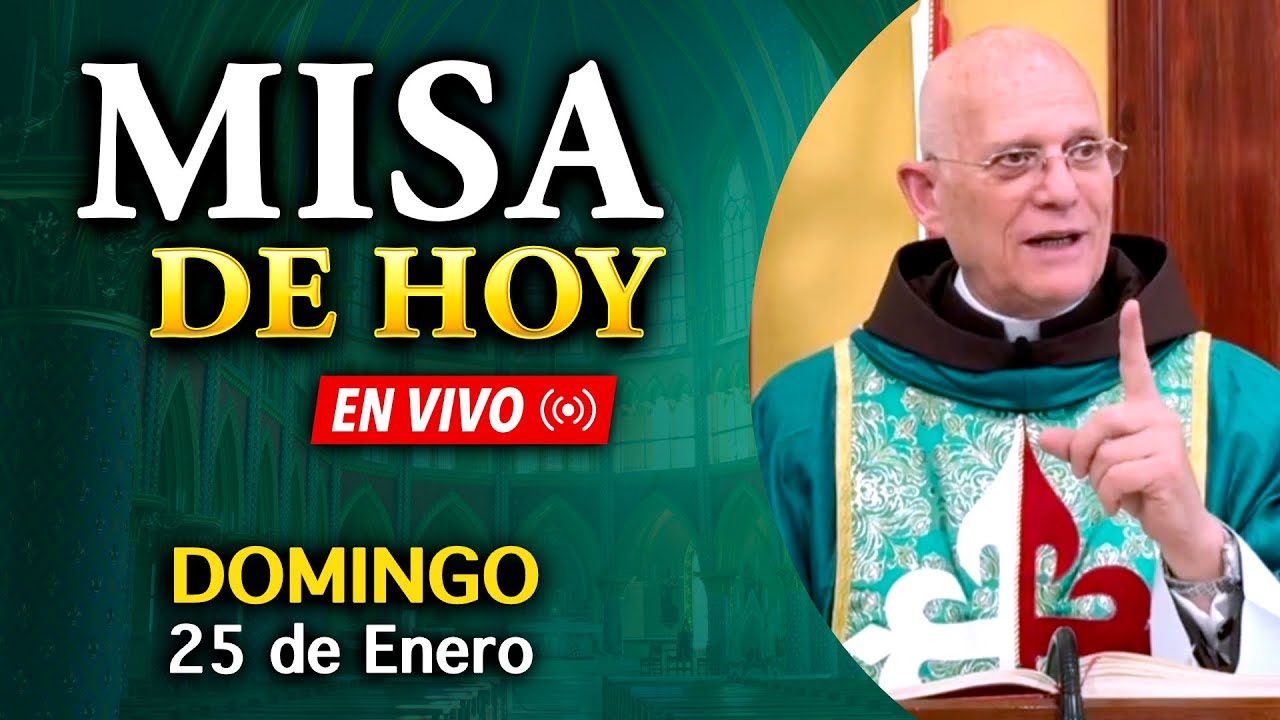 SANTA MISA de HOY - Domingo 25 de enero 2026 -  EN VIVO