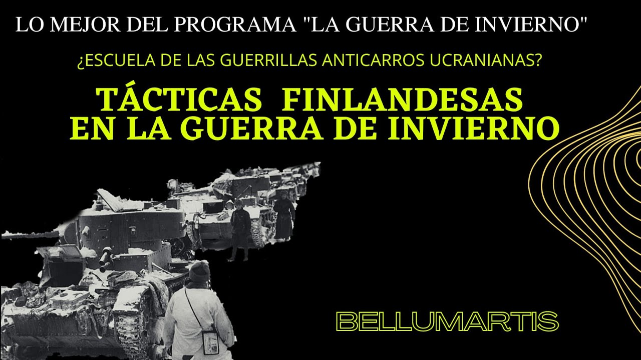 T&Aacute;CTICAS FINLANDESAS EN LA GUERRA DE INVIERNO. Escuela de la guerrilla antitanque ucraniana.
