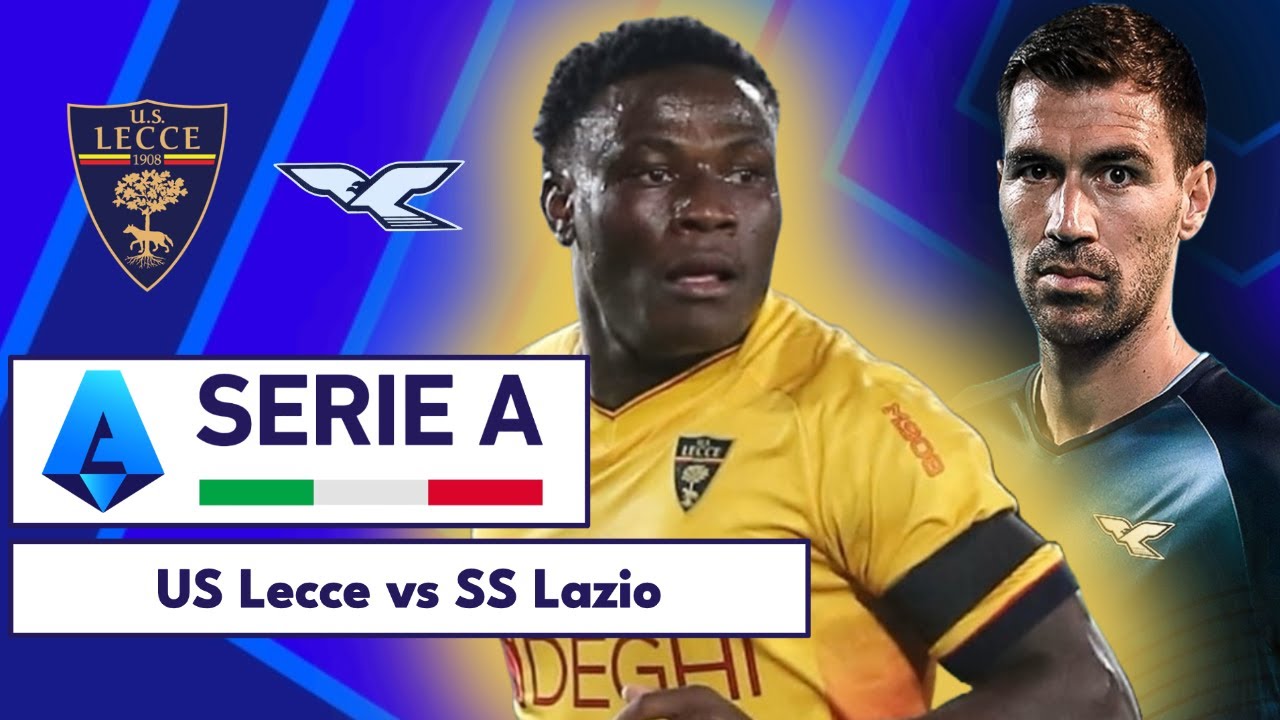 US Lecce 0-0 SS Lazio | Serie A | LIVE