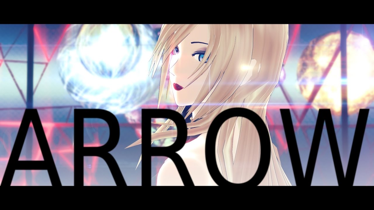 [MMD PV] | ARROW - LILY |