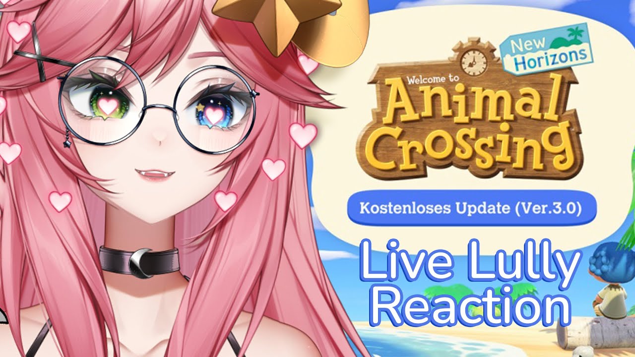 Lully liebt das neue Animal Crossing Update! REACTION