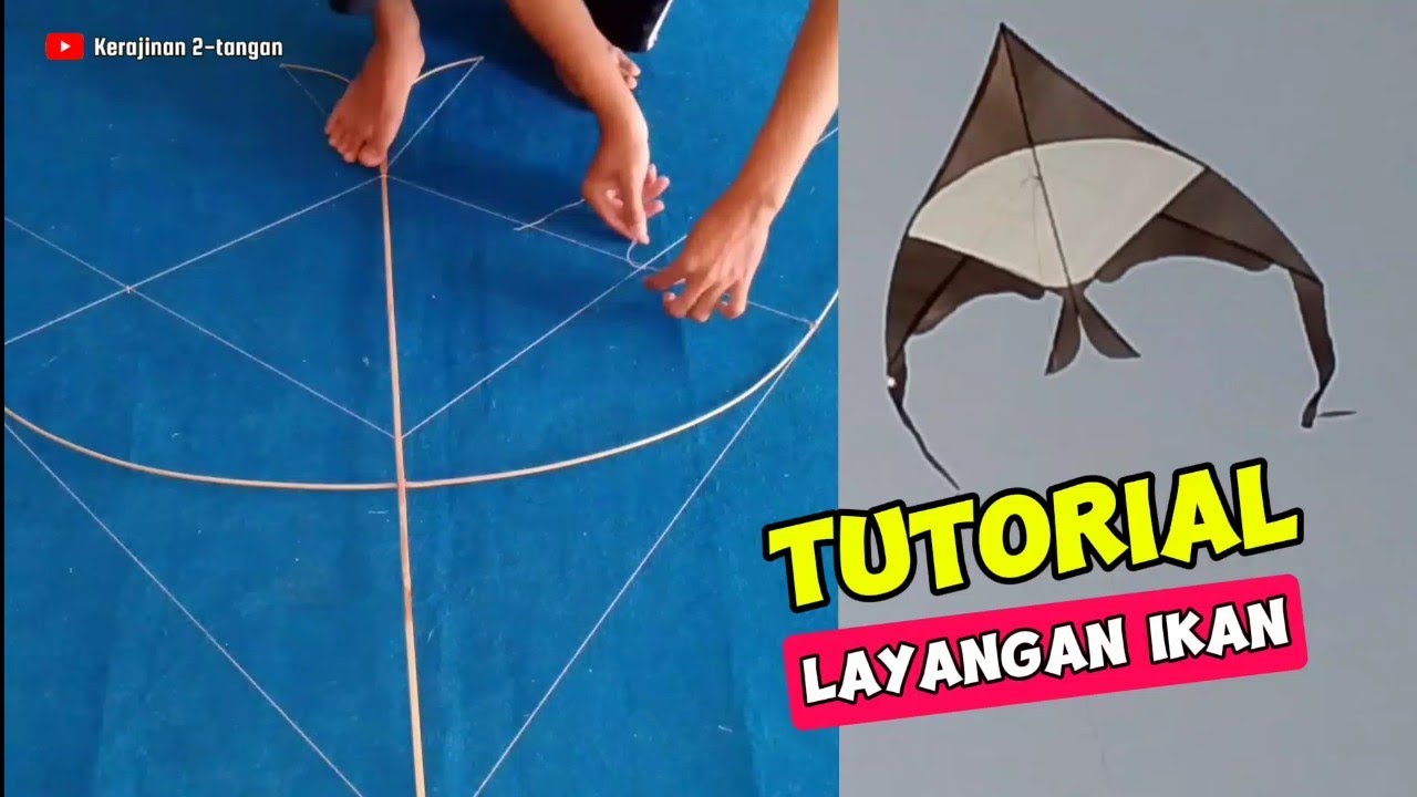 (Tutorial) Cara bikin layangan ikan