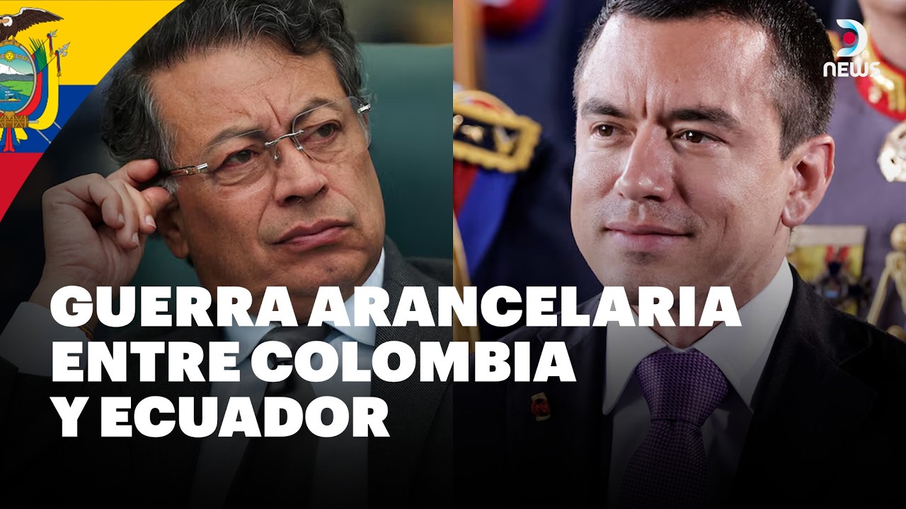 Gremios de Ecuador y Colombia piden que se acabe la guerra arancelaria entre ambos países | DNews