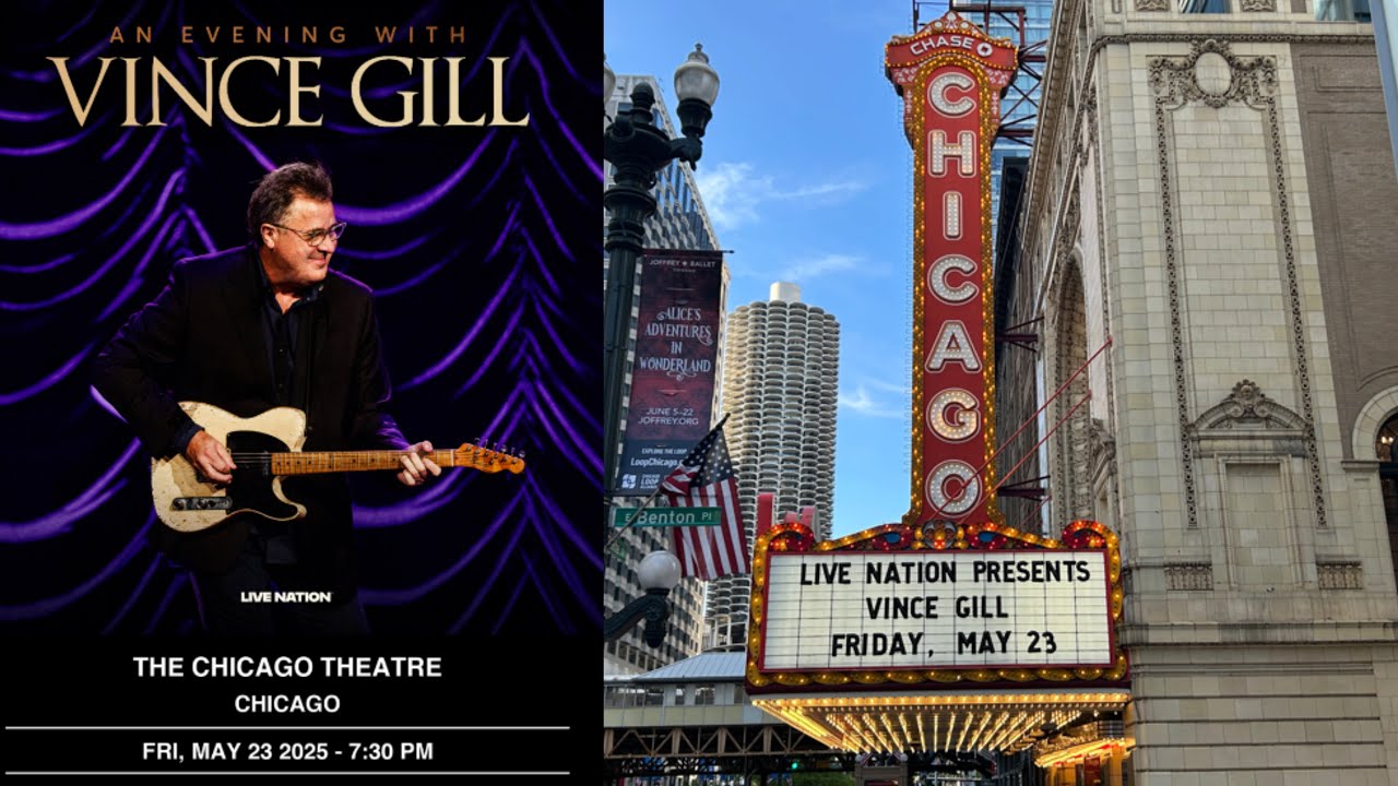 VINCE GILL - An Evening With Vince Gill Tour Live in The Chicago Theatre. May 23, 2025. 4K Concert