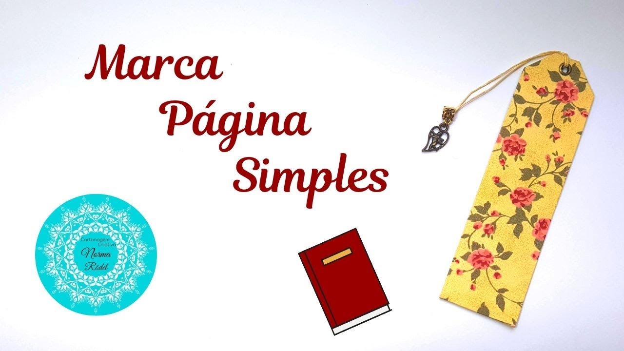 MARCA PÁGINA SIMPLES | Norma Rodel - Cartonagem Criativa