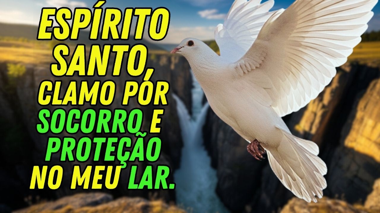 ESPÍRITO SANTO, REVELA O SOCORRO DO SALMO 46 E ACALMA TODA TEMPESTADE NO MEU LAR