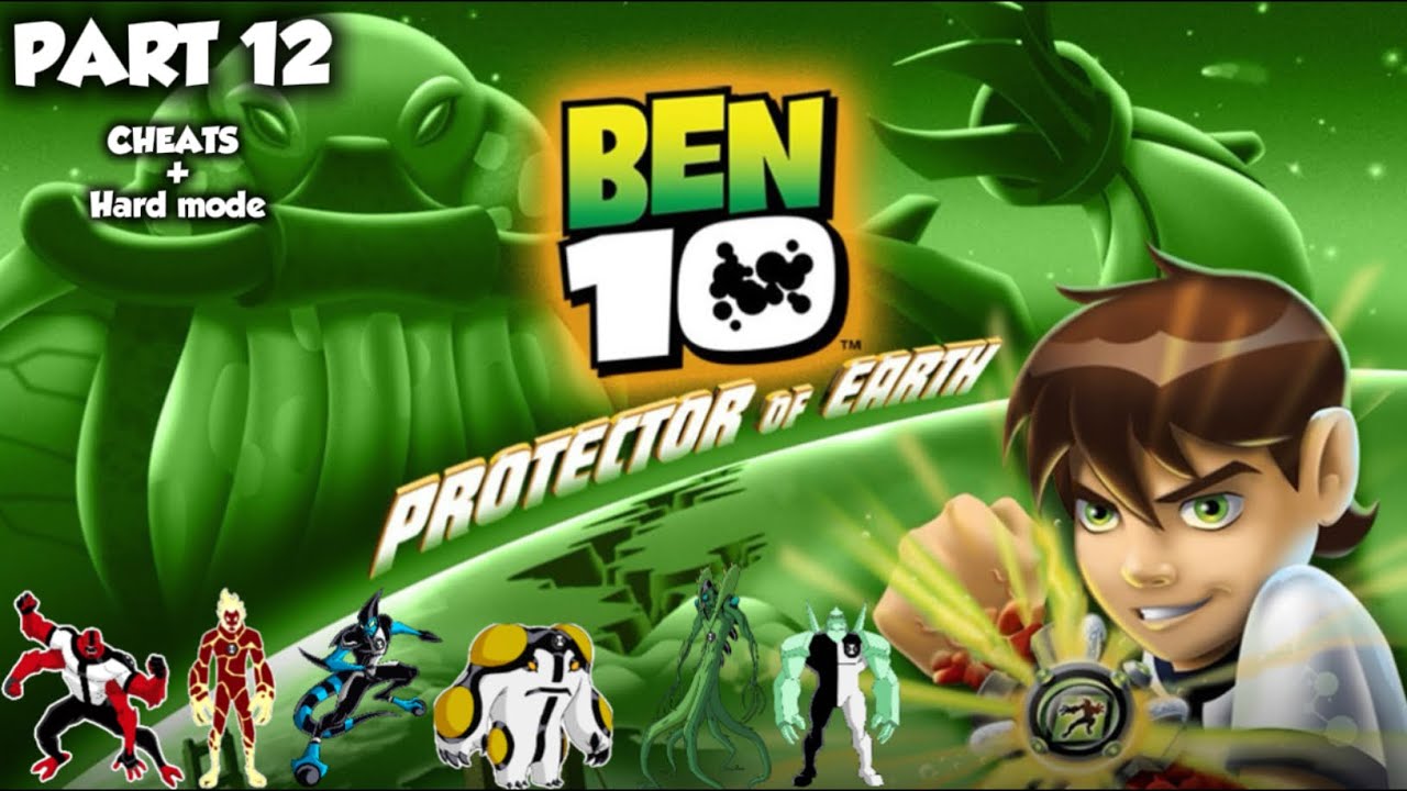 Ben 10: Protector of Earth | Hard Mode with All Cheats | Part 12 | Final Part | All Aliens Unlocked
